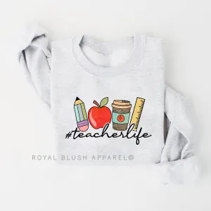 #teacherlife Sweatshirt